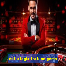 estrategia fortune gems